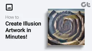 How To Create Illusion Artwork in Minutes! Stunning Illusions Learning Tutorial | Guiding Tech