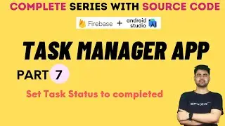 Creating Task Manager App in Android Studio [Part 7] | Android Projects With Source Code | WeezyTube