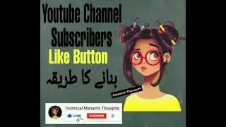 How to create youtube Subscribe & Like button for your channel- Technical Manam's Thoughts