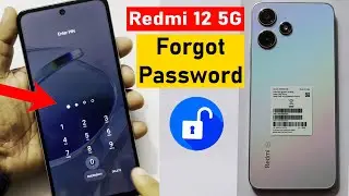 Forgot Your Password? Heres How To Unlocked Your Redmi 12 5G