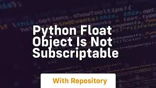 python float object is not subscriptable