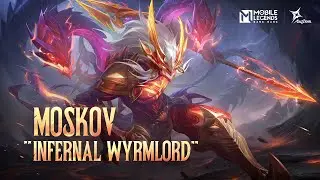 New Skin | Moskov "Infernal Wyrmlord" | Mobile Legends: Bang Bang