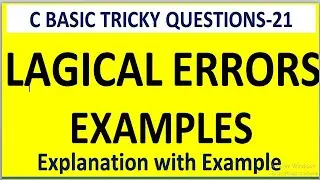 C basics in competitive exams #21 | Logical errors  in c programming