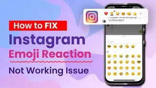 How To Fix Instagram Emoji Reaction Not Working Issue 2024 | Initial Solution