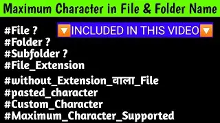 Maximum character in file & folder | Maximum Character Limit