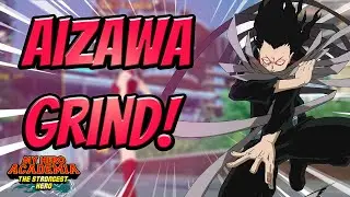 *MAXIMIZING THE AIZAWA GRIND GUIDE* Tips to Unlock Aizawa! - MHA: The Strongest Hero