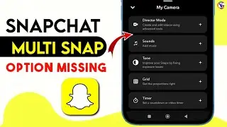 FIX - Snapchat Multi Snap option not showing | Snapchat Multiple Snap option missing