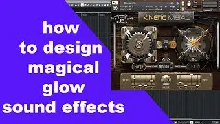 How to create a magical glow sound effect