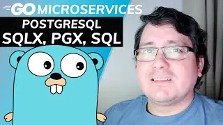 Golang Microservices: PostgreSQL: sqlx, pgx and sql