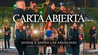 Janine x Banda Las Angelinas - Carta Abierta [En Vivo]