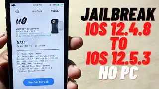 Jailbreak iOS 12.4.8/12.5.3 iPhone 5s,6 Without Computer