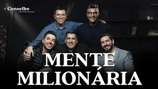 MENTE MILIONÁRIA | Como alcançar o SUCESSO e a  PROSPERIDADE | O Conselho 21