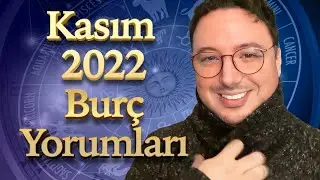 KASIM 2022 BURÇ YORUMLARI!