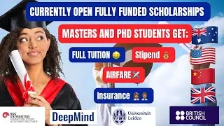 Currently open fully funded scholarships for masters and PhD students