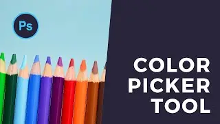 Color Picker Tool Photoshop Tutorial