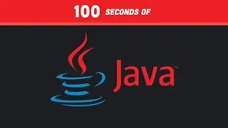 Java in 100 Seconds