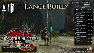 Monster Hunter Rise: Sunbreak - Lance Build: Tackling to Victory