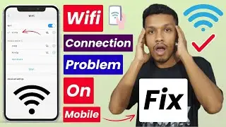 Wifi connection problem on android fix | wifi connect nahi ho raha hai | wifi connection