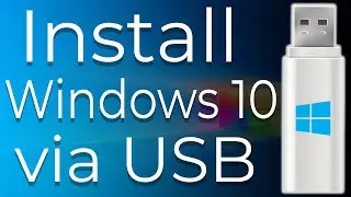 How to Download and Install Windows 10 from USB Flash Drive Step-By-Step