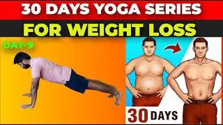 Yoga for Weight Loss | Day 9 of 30 Days Weight loss Series | Yoga Glow |