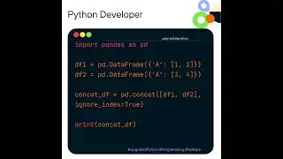 Problem_22: Concatenating DataFrames in Pandas Library #ai#coding #ml  #data #pro