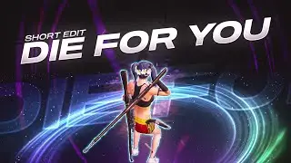 Die For You | Velocity Edit | @777yt @moodyyt7211