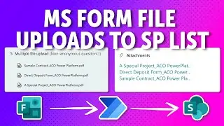 How to Add Microsoft Form File Uploads to a SharePoint List Item