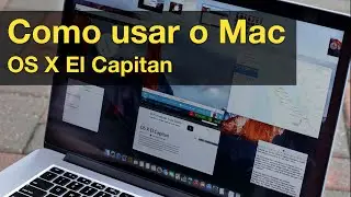 Como Usar o Mac - Novidades do 10.11  OS X El Captian - Super Apple