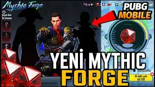 YENİ MYTHIC FORGE | MYTHIC FORGE | 3.3 GÜNCELLEMESİ | PUBG MOBILE