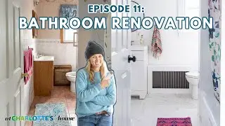 Flip House Episode 11: Bathroom Renovation