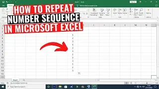How to repeat number sequence in Microsoft Excel