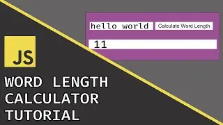 Word Length Calculator | Javascript Beginner Project Tutorial