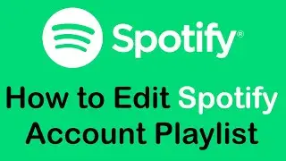 How To Edit Spotify Account Playlist Cover | Change Spotify Playlist Cover