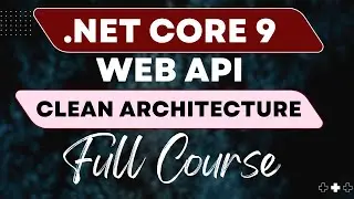 .NET Core 9 Web API – Build Full CRUD with PATCH | Clean Architecture & Fluent Validation