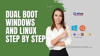 Dual Boot Windows and Linux | Step By Step