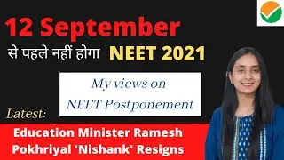 BREAKING NEWS: NEET 2021 POSTPONEMENT | Let's Hope for the BEST