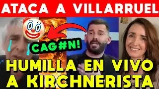 HUMILLA EN VIVO A KIRCHNERISTA PETECO CARABAJAL QUE ATACA A VILLARRUEL