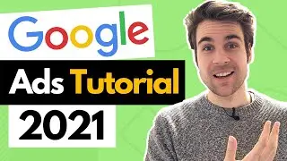 Google Ads (AdWords) Tutorial 2021 auf Deutsch für Anfänger [Schritt-für-Schritt Anleitung]