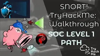 SNORT : Tryhackme Soc Level 1 path