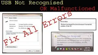 USB Device is Not Recognized USB Devices Connected to this Computer has Malfunctioned