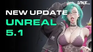 Unreal Engine 5.1 UPDATE is OUT! Whats new? Nanite for Foliage and MORE!