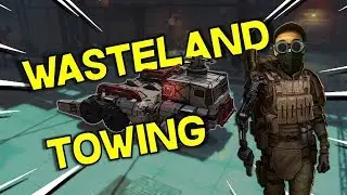 Wasteland Towing -- Killing Sethioz and Other Shenanigans