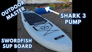 Outdoor Master Shark 3 Pump/Swordfish Inflatable SUP Board Review