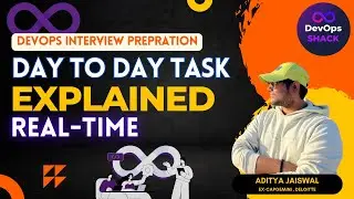 Real-Time Corporate Day To Day Activities Of DevOps Engineer | DevOps Interview Preparation