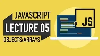 05 - JavaScript Objects & Arrays - Learn JavaScript in Urdu & Hindi