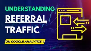 What is referral traffic with Google Analytics 4