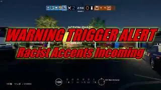 200 IQ Plays Silliness and Racist Accents .. Rainbow Six Siege