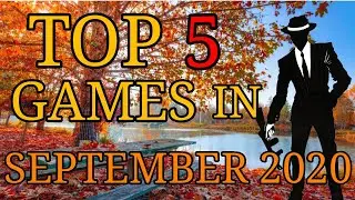 Top 5 Games in September 2020