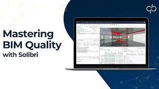 Mastering BIM Quality with Solibri Overview