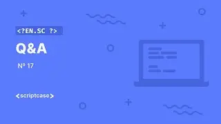 Scriptcase  -  Q&A: General security and macros
